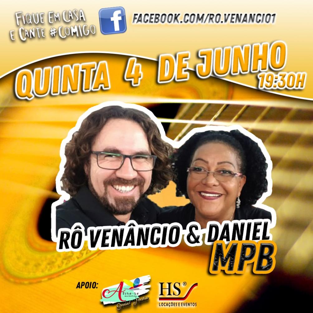 Live com Rô Venâncio e Daniel será na próxima quinta-feira