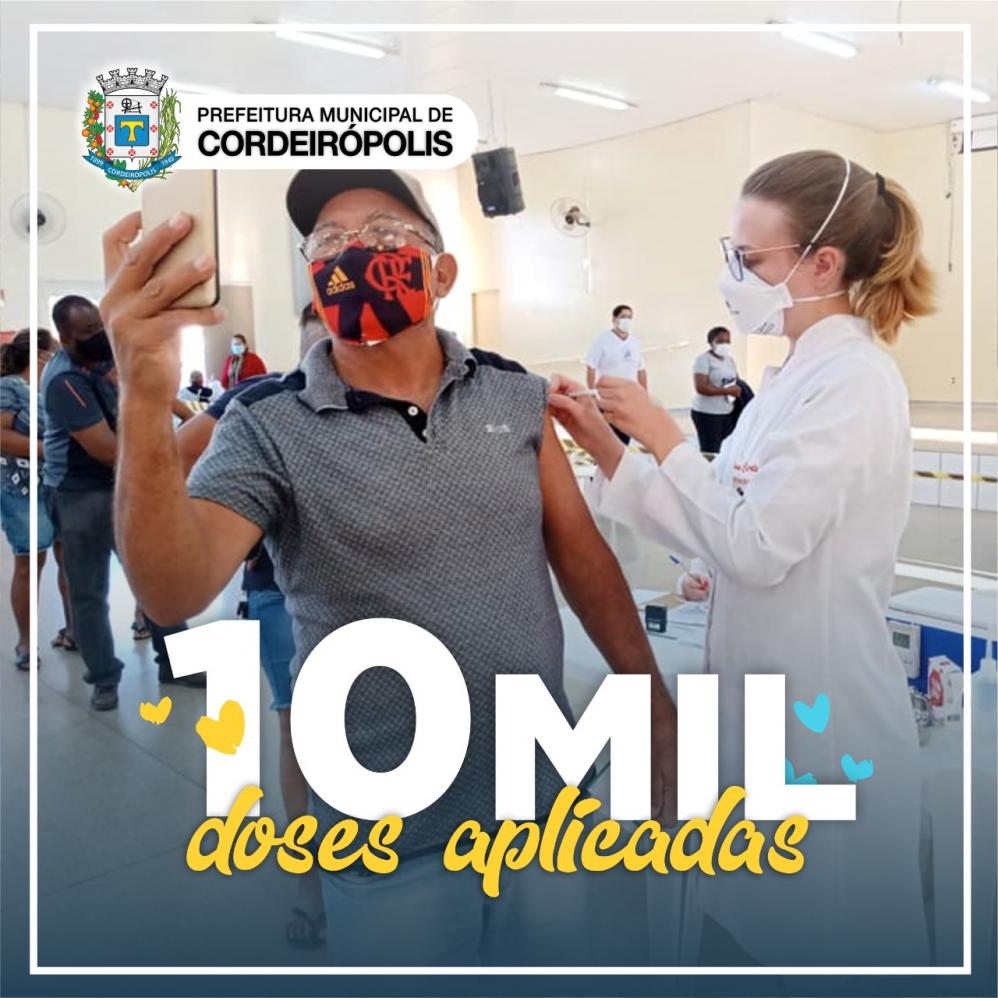 Chegamos a 10 mil doses aplicadas no município de Cordeirópolis