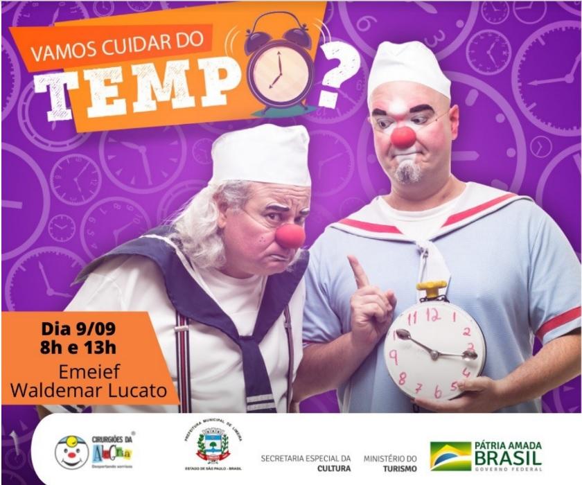 Cirurgiões da Alegria apresentam 'Vamos Cuidar do Tempo?'