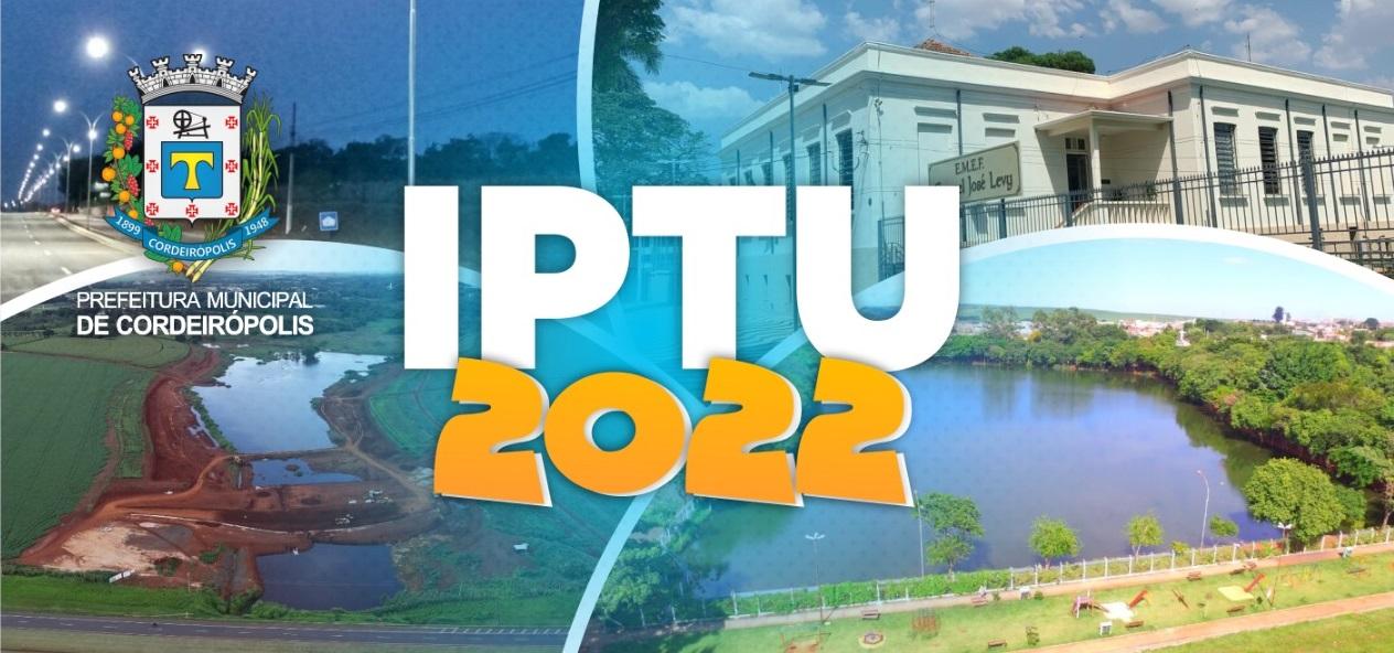 IPTU 2022 - Primeira parcela vence dia 10 de fevereiro
