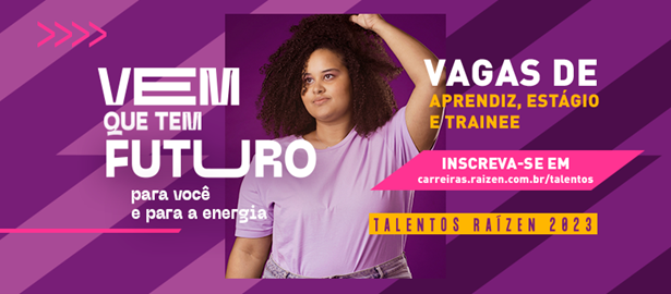 Raízen abre mais de 720 vagas para trainee, estágio e aprendiz