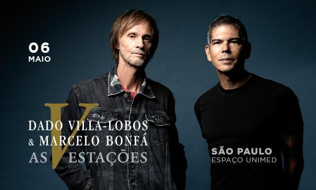 Dado Villa-Lobos e Marcelo Bonfá juntos em grande show no Espaço Unimed