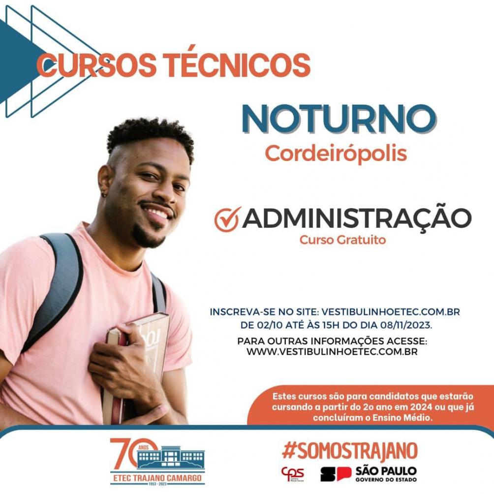 Vagas abertas para curso técnico de Adm ETEC Trajano Camargo