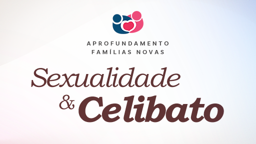 Neste fim de semana tem “Aprofundamento Famílias Novas” na Canção Nova