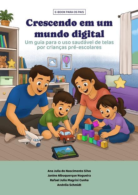 Novo guia gratuito orienta pais sobre uso de telas por crianças de até 6 anos